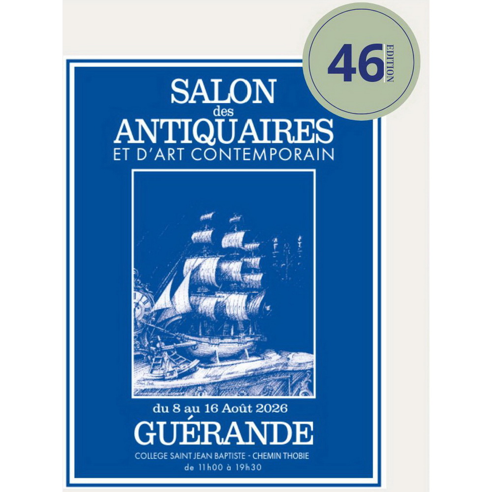 8 au 18 AOÛT 2026 - SALON des ANTIQUAIRES de GUERANDE (Loire-Atlantique - 44) 