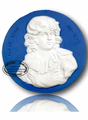 FRANCE - Manufacture INDETERMINEE- MEDAILLON représentant LE ROI de ROME - Ep. XIXe