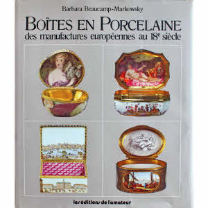 BOITES EN PORCELAINES des manufactures Européennes au 18e Siècle