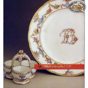 LA PORCELAINE FRANÇAISE DU XVIIIe dans les Musées du Nord Pas de Calais