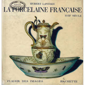 LA PORCELAINE FRANÇAISE