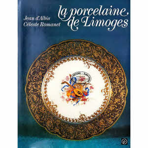LA PORCELAINE DE LIMOGES