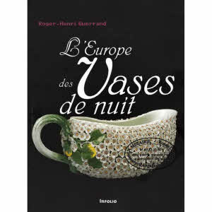 L'EUROPE DES VASES DE NUIT