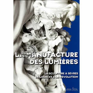 Catalogue de l'exposition - LA MANUFACTURE DES LUMIÈRES 