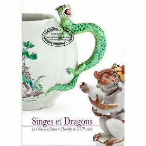 SINGES et DRAGONS - La Chine et le Japon à Chantilly au XVIIIe siècle