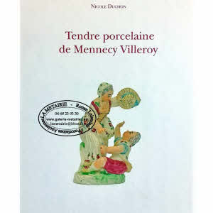 TENDRE PORCELAINE DE MENNECY